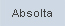 Absolta