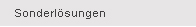Sonderlösungen